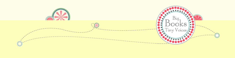 Big Books Tiny Voices