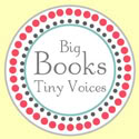 Big Books Tiny Voices