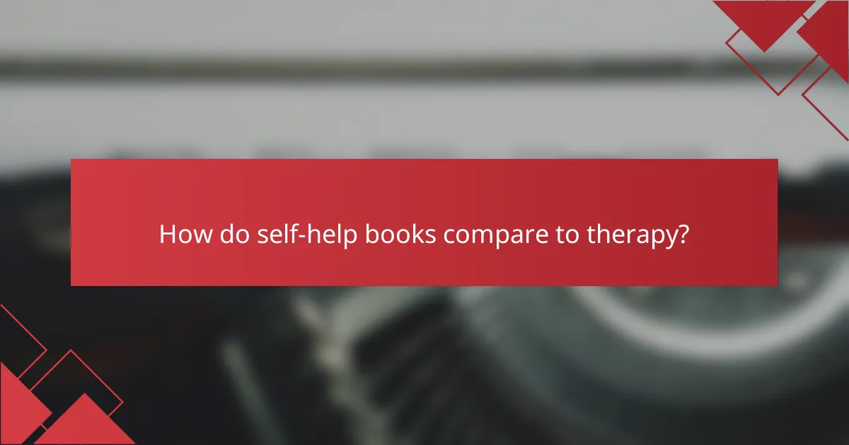 How do self-help books compare to therapy?