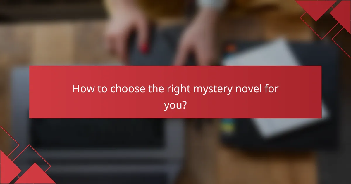 How to choose the right mystery novel for you?